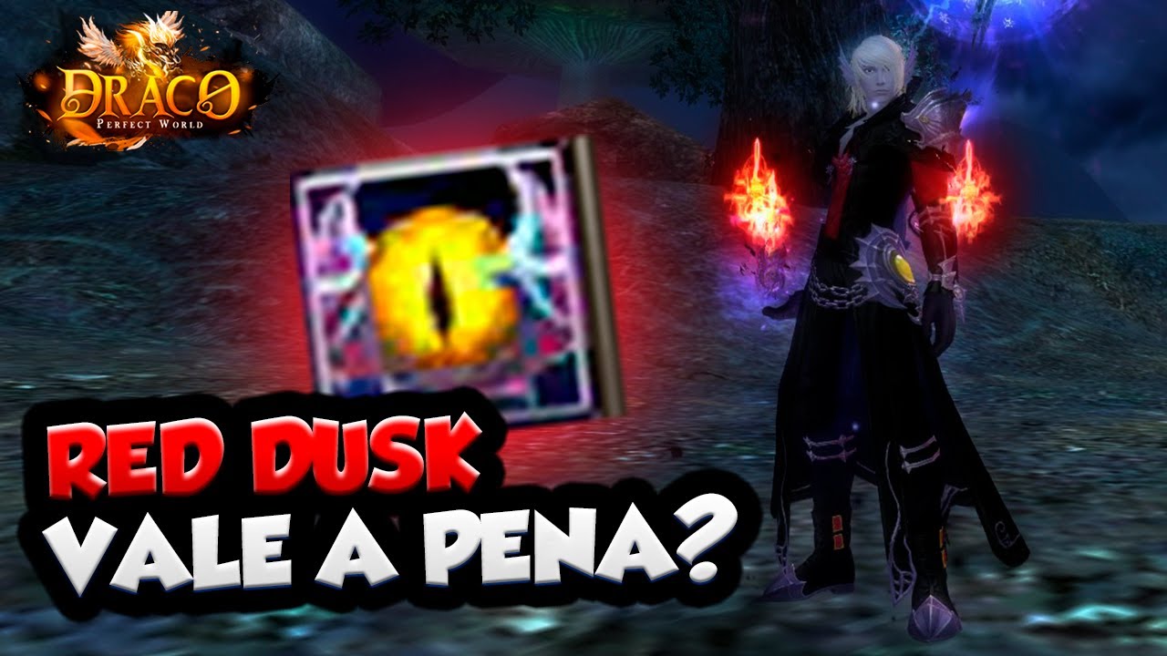 COMO FAZER A RED DUSK NO PERFECT WORLD DRACO