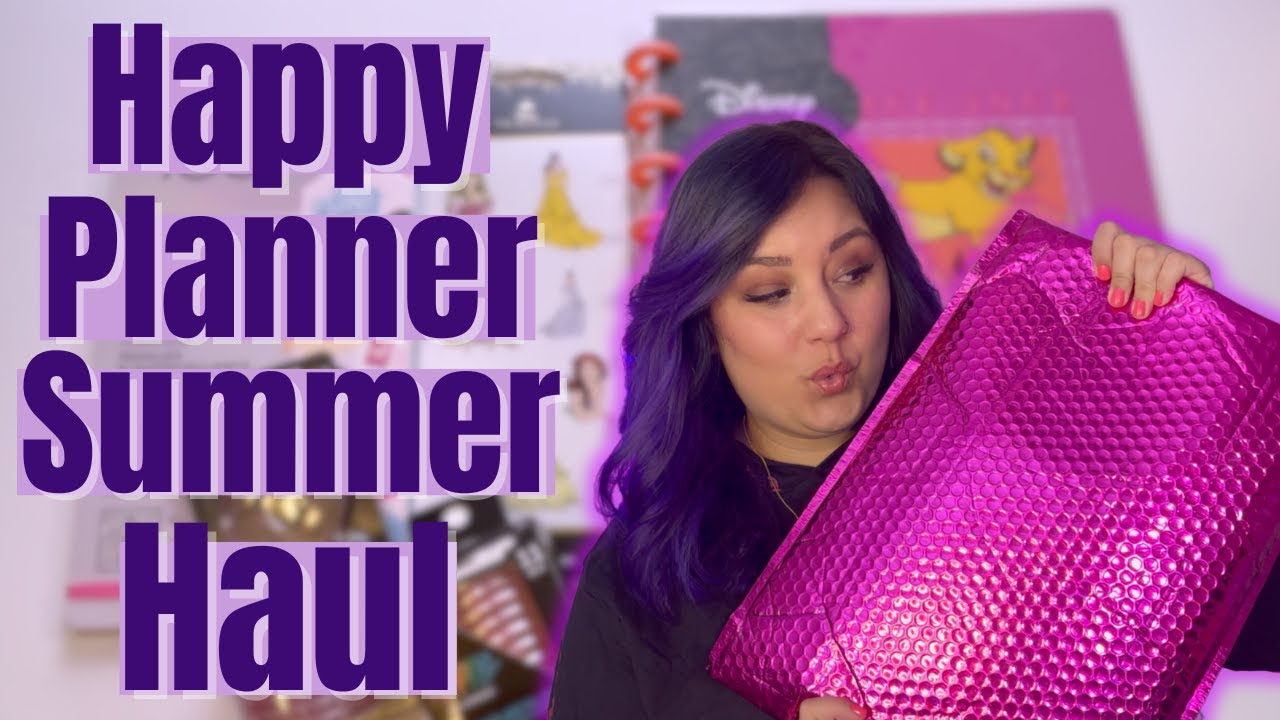 Happy Planner Haul | Summer 2024