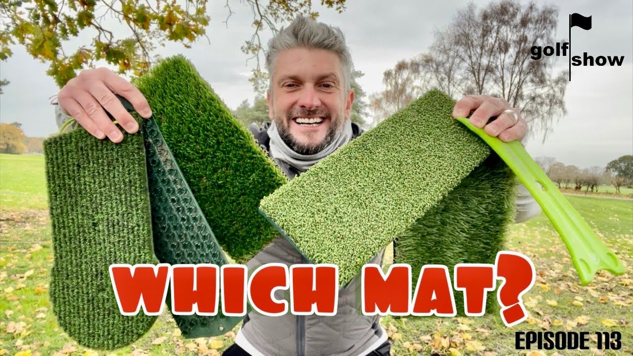 Golf Show Episode 113 | Which Mat? Winter Golf Mat Review