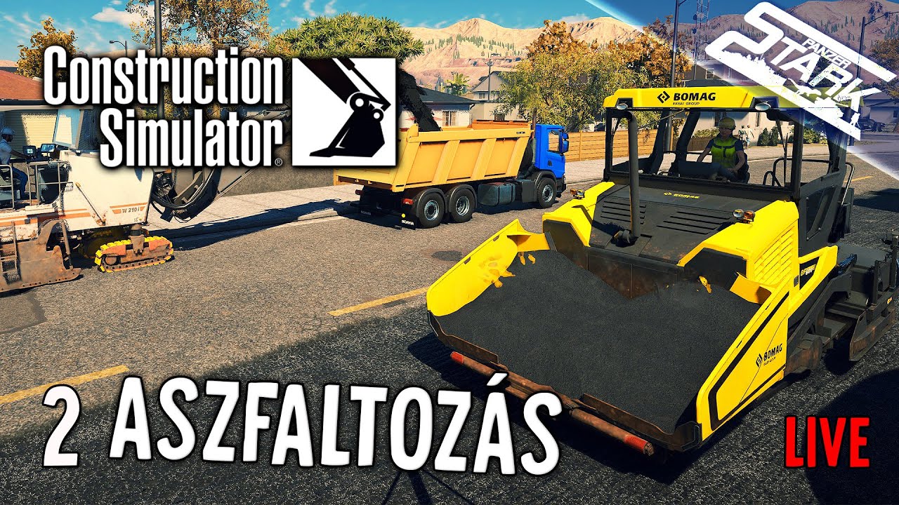 Construction Simulator - 2.Rész (Aszfaltozó Betyárok🚧) - Stark LIVE