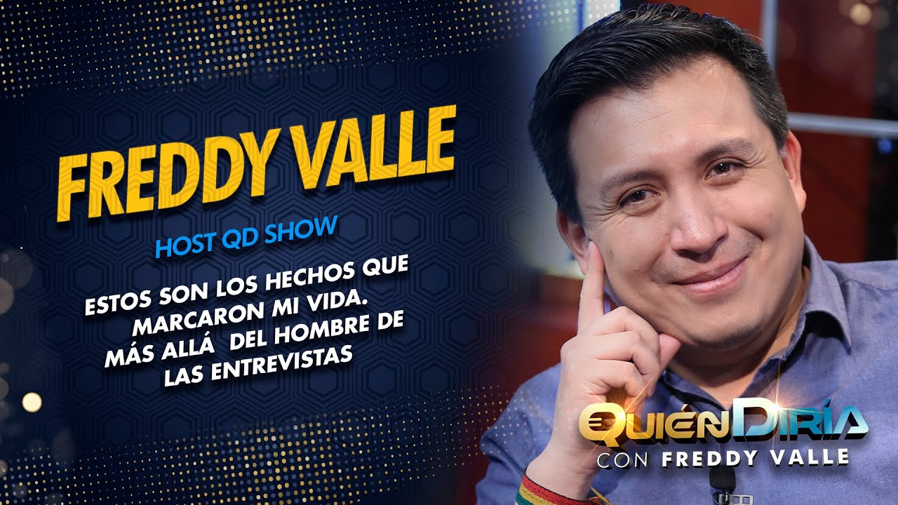 FREDDY VALLE | CONDUCTOR | LOCUTOR | INGENIERO | ENTREVISTAS | QD