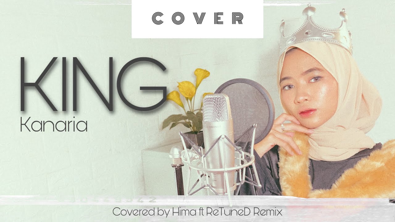 【Hima Himouto ft @ReTuneD 】 KING - Kanaria (Cover)