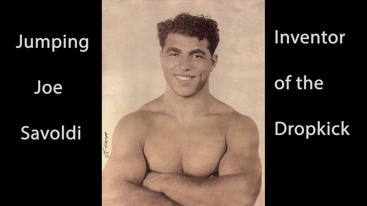 Jumping Joe Savoldi - Inventor Of The Dropkick - WWE pro wrestling history documentary