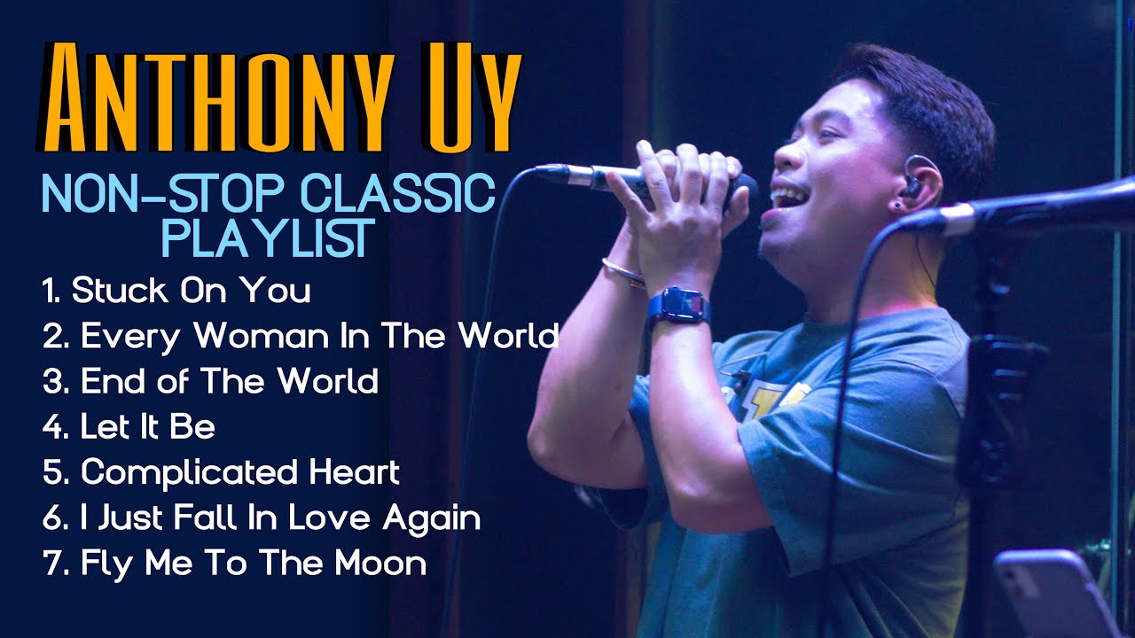 Classic Playlist (Non-Stop) - Anthony Uy Cover