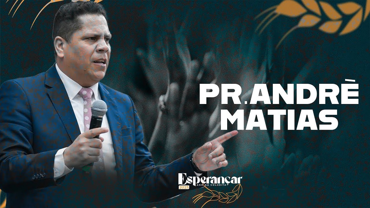 Pr  André Matias   Esperançar 2025   9º Dia