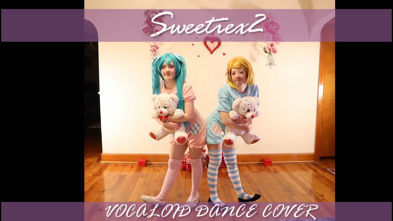 [Sweetie x2] VOCALOID Cosplay Dance Cover [MoonMagic Dance]