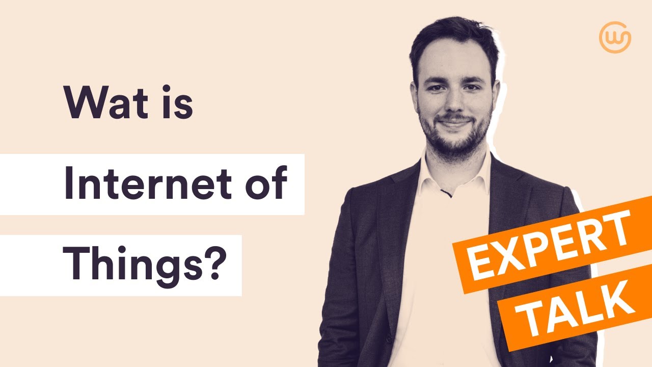 Wat is Internet of Things?⎜Expert Talk
