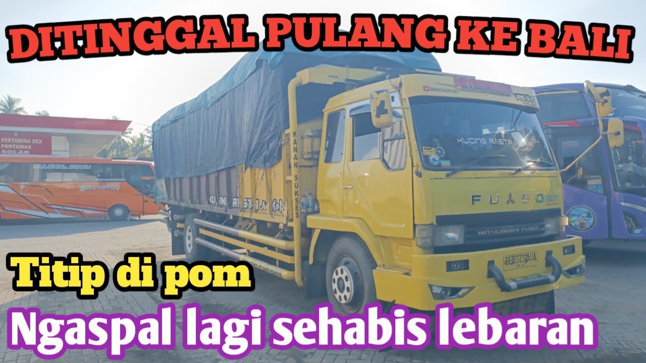TITIP DI POM‼️KRj ditinggal pulang ke BALI