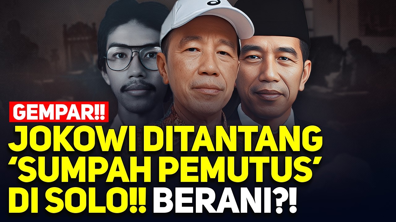 GEMPAR!! JOKOWI DITANTANG 'SUMPAH PEMUTUS' DI SOLO!! BERANI?!