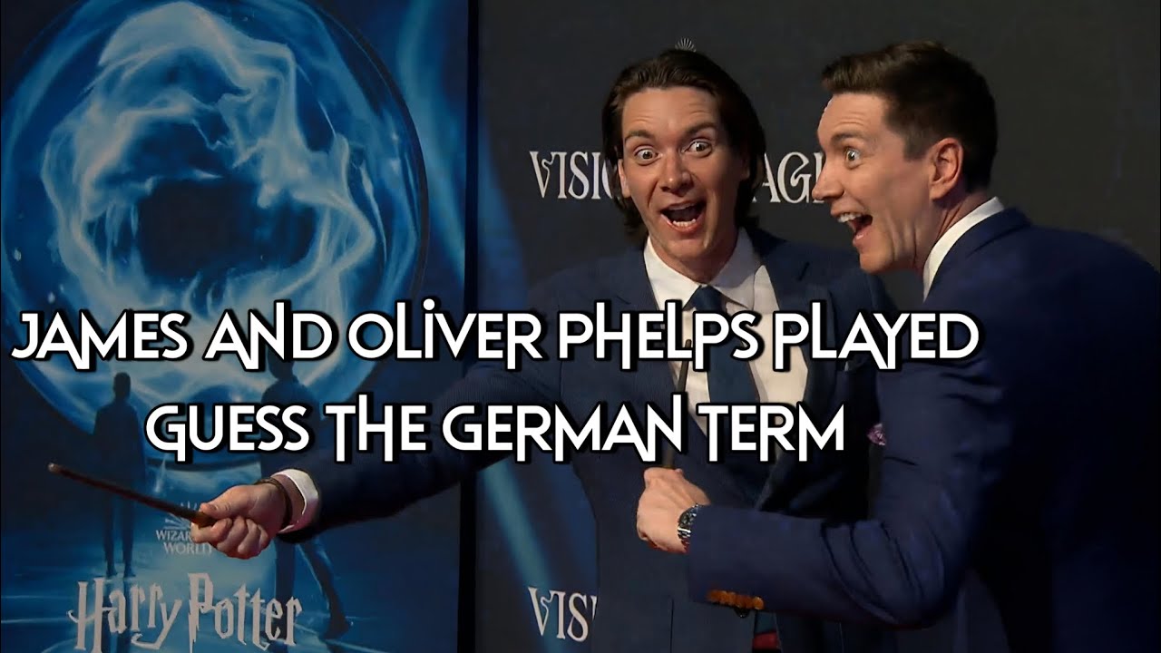 James and Oliver Phelps played “Guess the German Term”