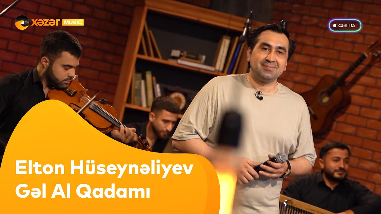 Elton Hüseynəliyev - Gəl Al Qadamı  (Canlı İfa)