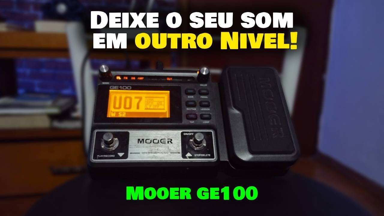 Mooer GE100  - Como criar seus Timbres e presets!