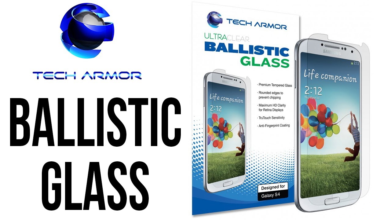 Tech Armor Ballistic Glass Galaxy S4 Screen Protector [Review]