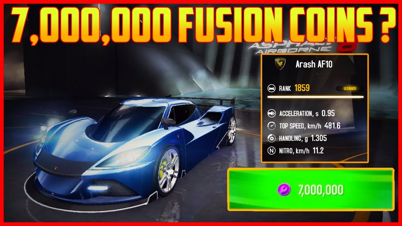 Going to buy a Monster ! | I Spent 7,000,000 Fusion Coins in Asphalt 8 for Arash AF10