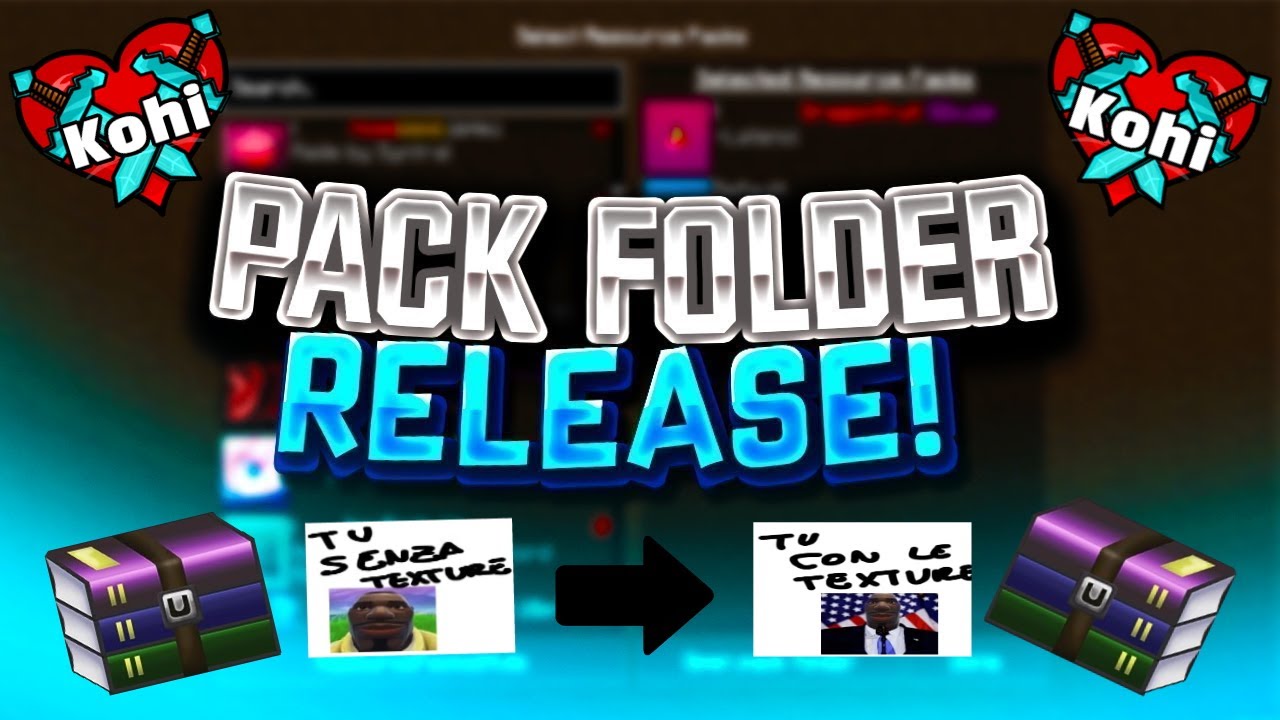 Resource Pack Folder Release [OLD KOHI PACKS]