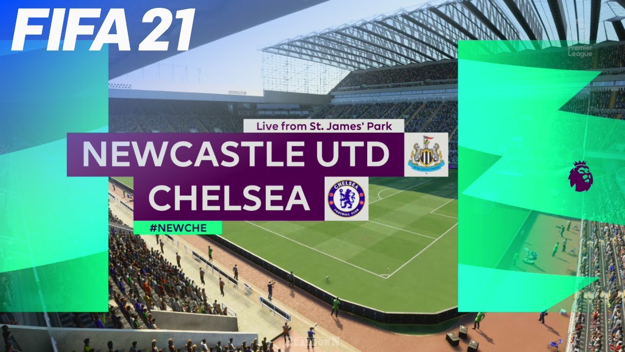 FIFA 21 - Newcastle United vs  Chelsea @ St. James' Park