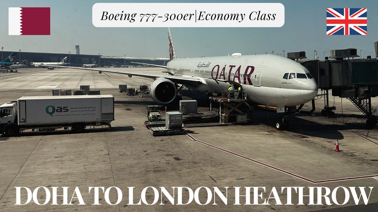 Qatar Airways Flight Review | Doha to London Heathrow | Economy Class | Boeing 777-300er