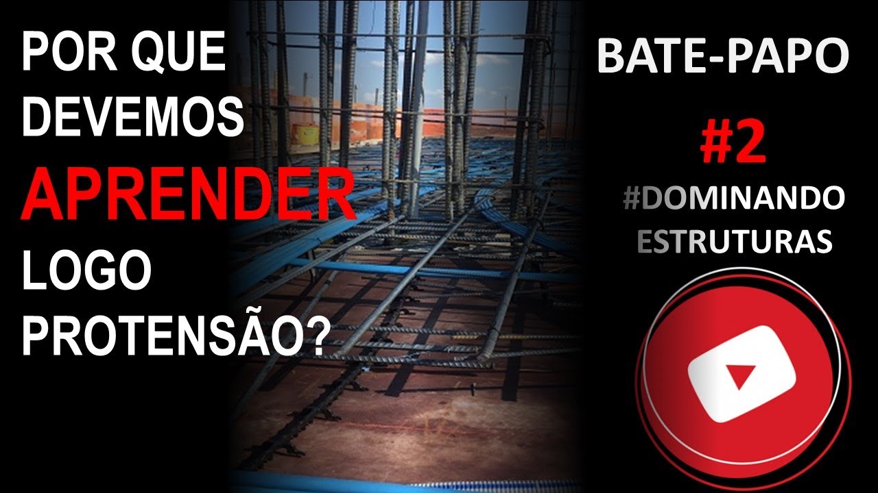 BATE PAPO #2 - PROTENSÃO COM EVEXH