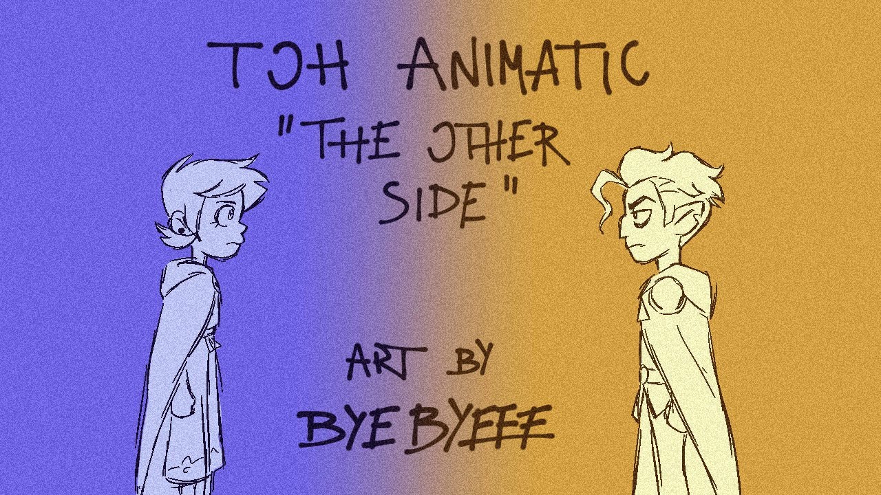 The Other Side | The Owl House Animatic