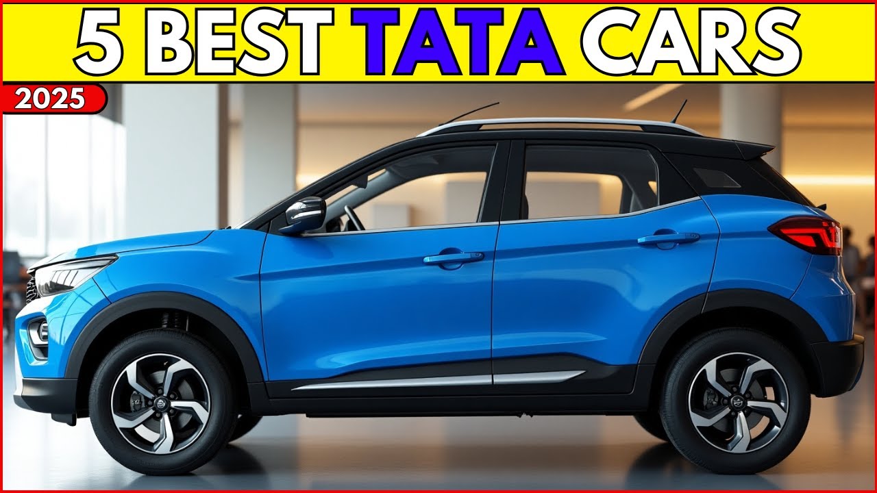 Top 5 Best Tata Cars in India 2025 | Price, Features, Mileage & More