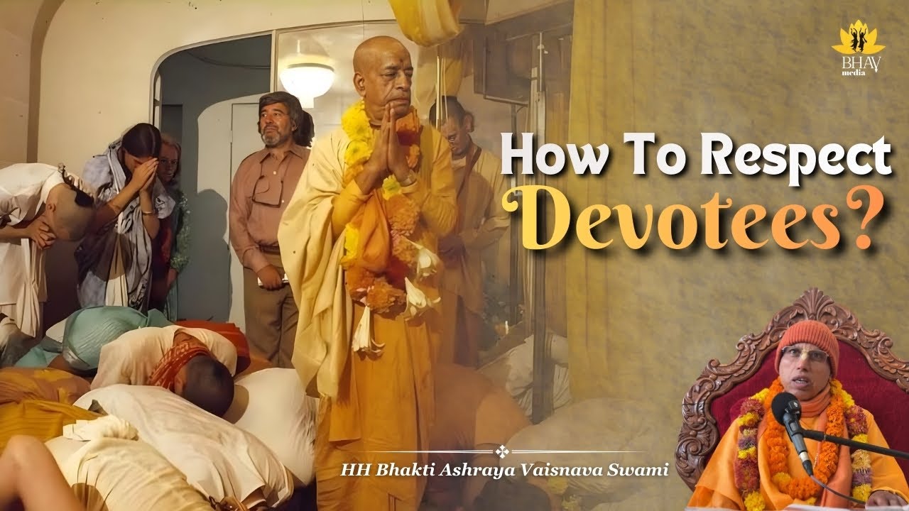 How to Respect Devotees? || ISKCON Juhu || HH Bhakti Ashraya Vaisnava Swami Maharaj