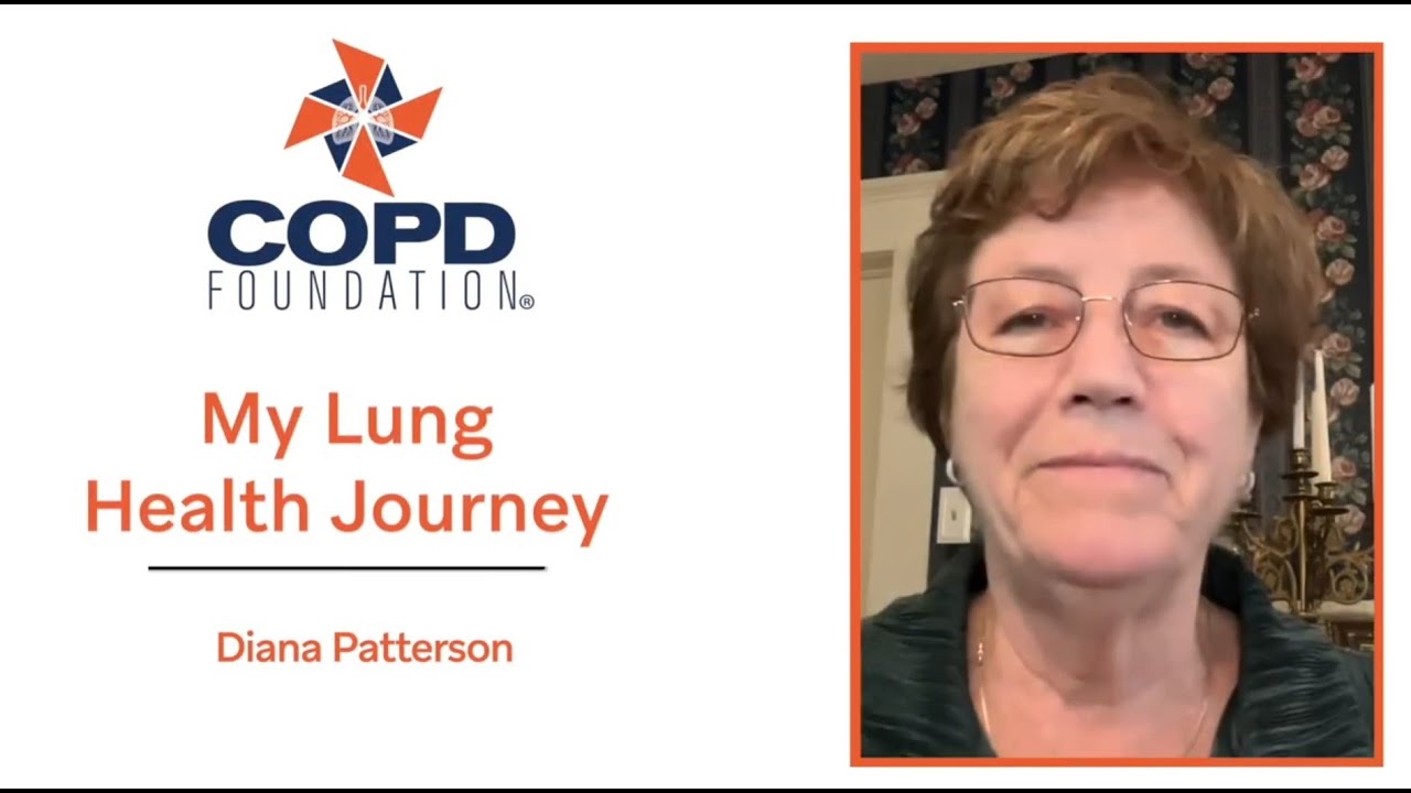 My Lung Health Journey - Diana Patterson, Alpha-1 Antitrypsin Deficiency