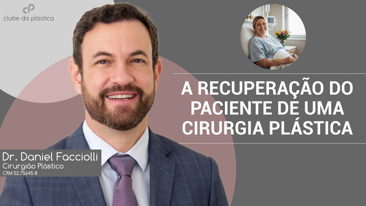 Clube da Plástica: A recuperação dos pacientes após uma cirurgia plástica.