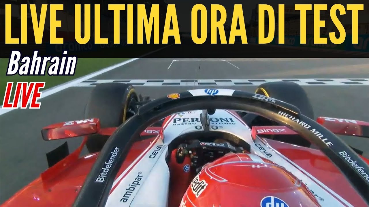 🔴F1 LIVE TEST IN BAHRAIN - ULTIMO GIORNO - ⏱️DIRETTA ULTIMA ORA⏱️ - TIRANO TUTTI