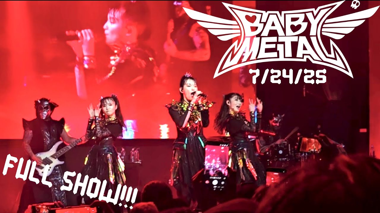 BABYMETAL: FULL SHOW @ Regent Theatre 7/24/25