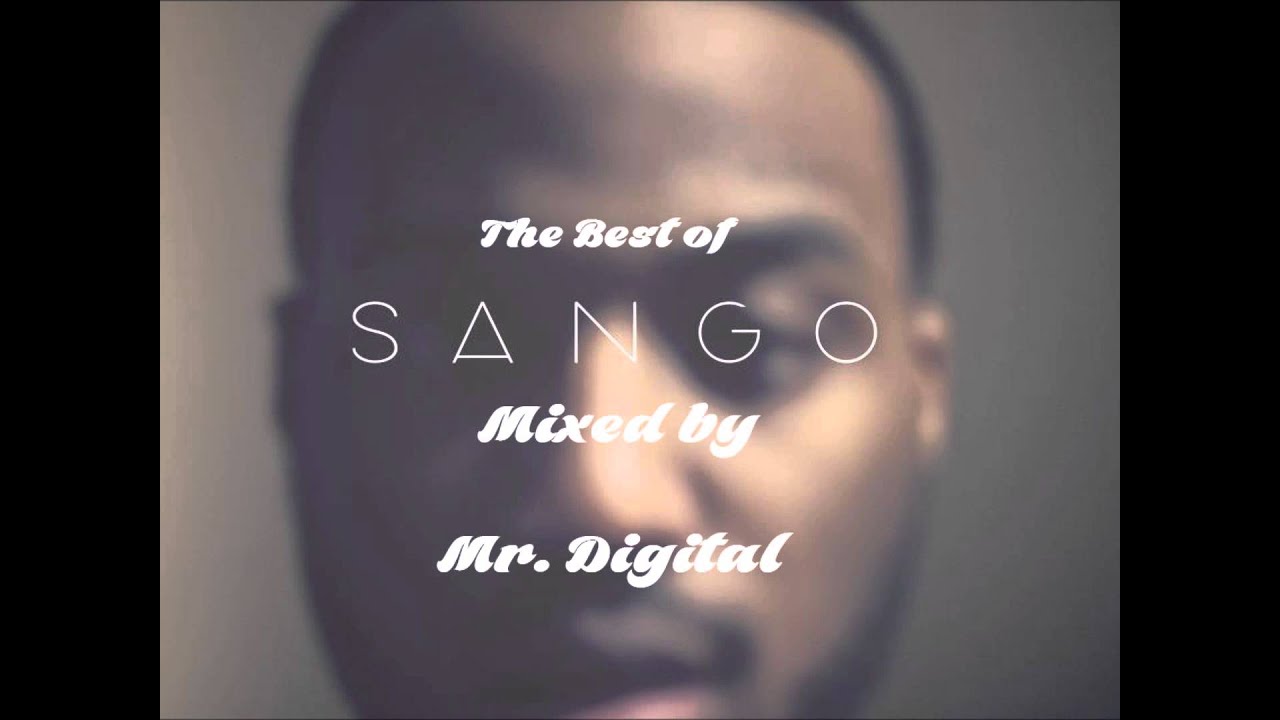 The Best Of Sango Mix x Mr. Digital