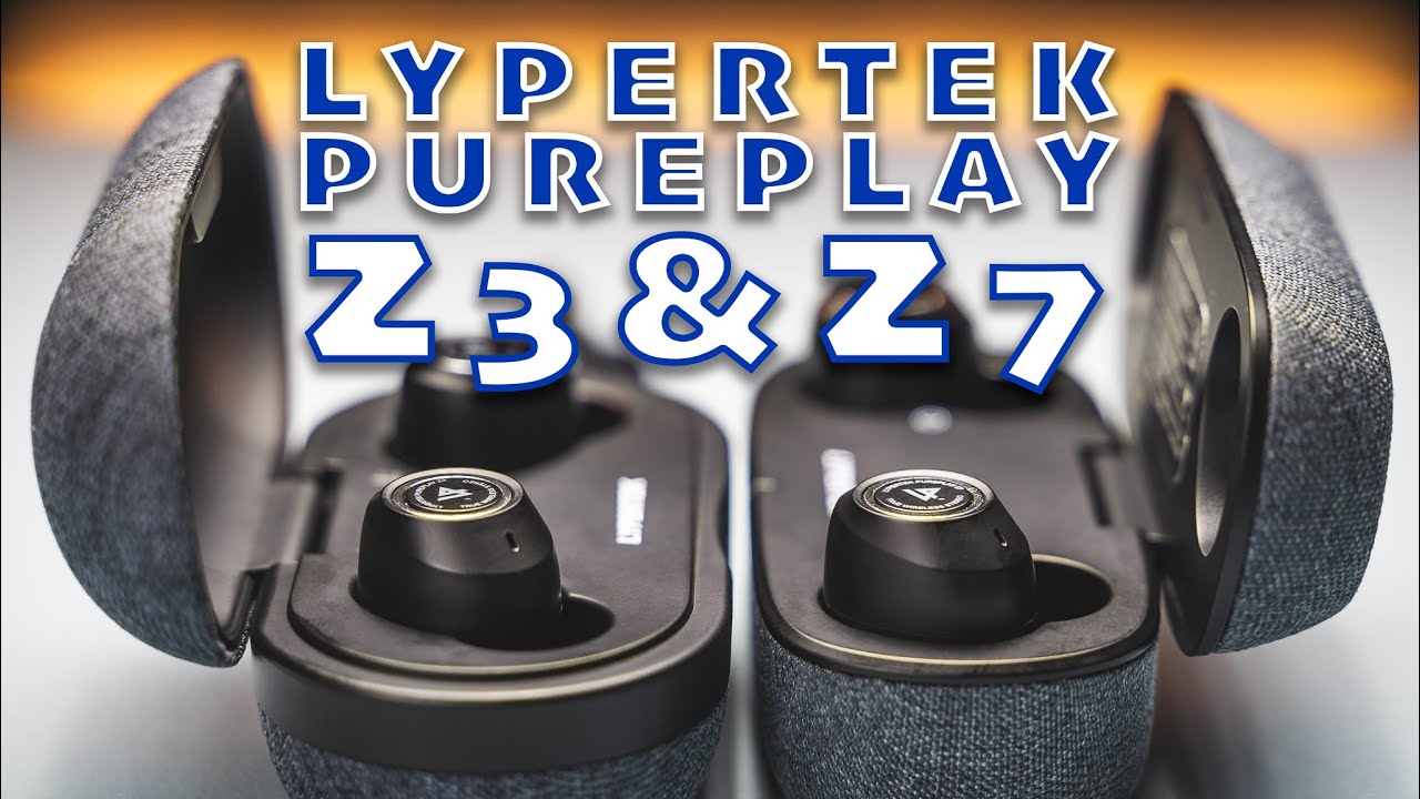 Lypertek Pureplay Z3 & Z7 Dual Review