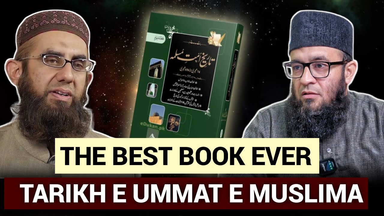 The Best Book Ever | Tarikh E Ummat E Muslima | Maulana Sayyed Saadi Qasmi