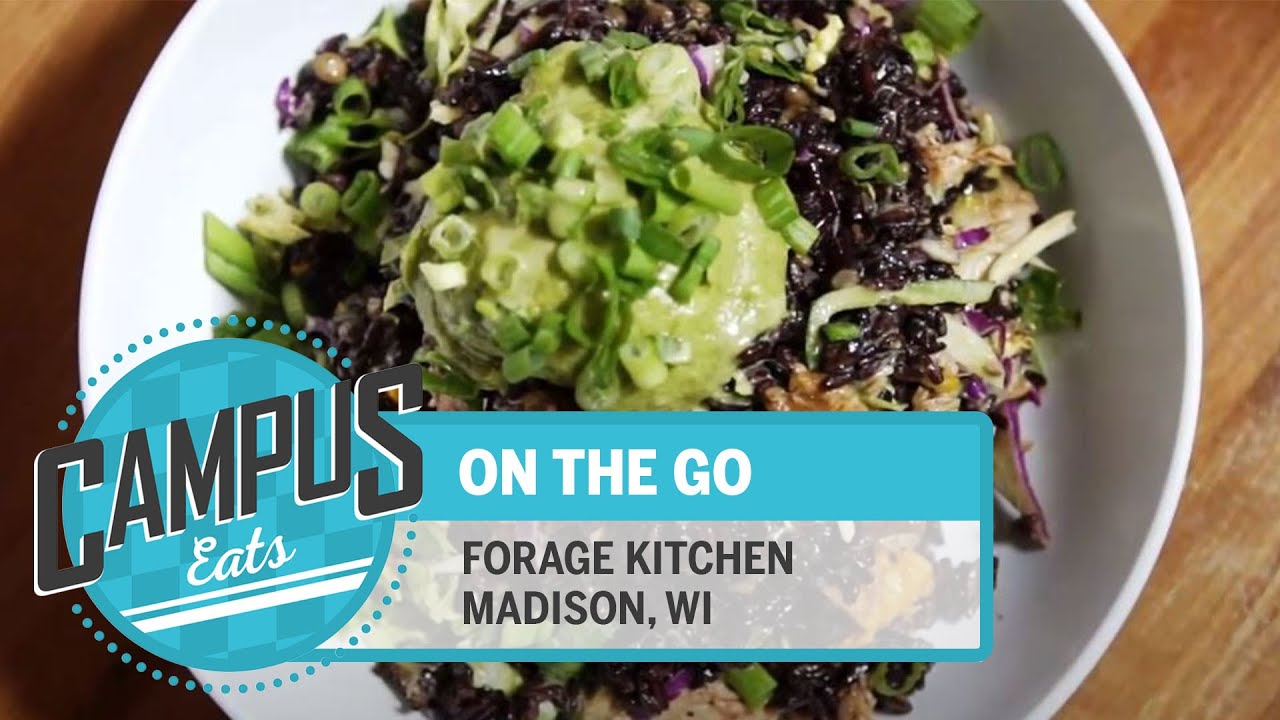 Campus Eats: Forage Kitchen | Wisconsin