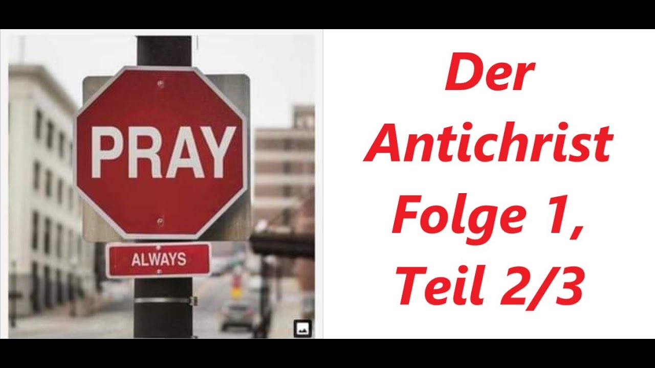 Der Antichrist Folge 1, TEIL 2/3 - Pfarrer Fimm #Antichrist #Werteverfall