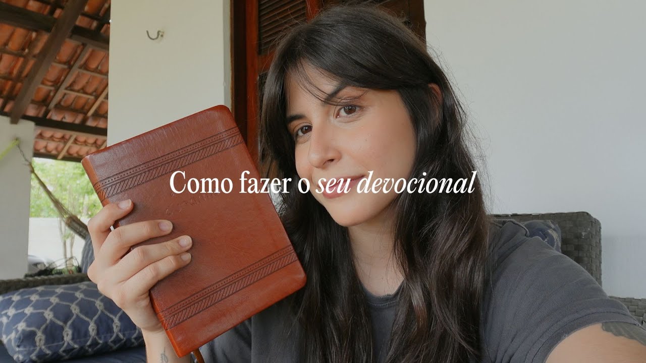 como fazer o seu devocional (de forma simples)