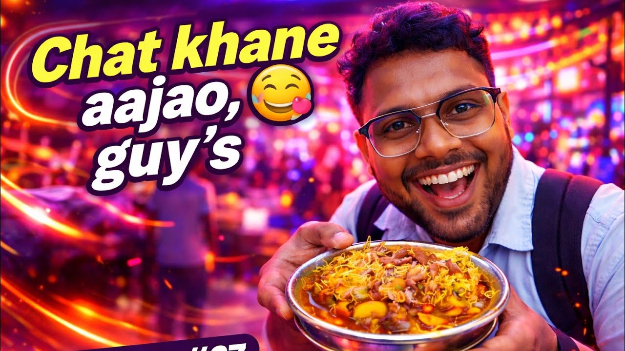 Chat khane aajao, guy’s 🤤 | Street Food Masti | Daily Vlog #27