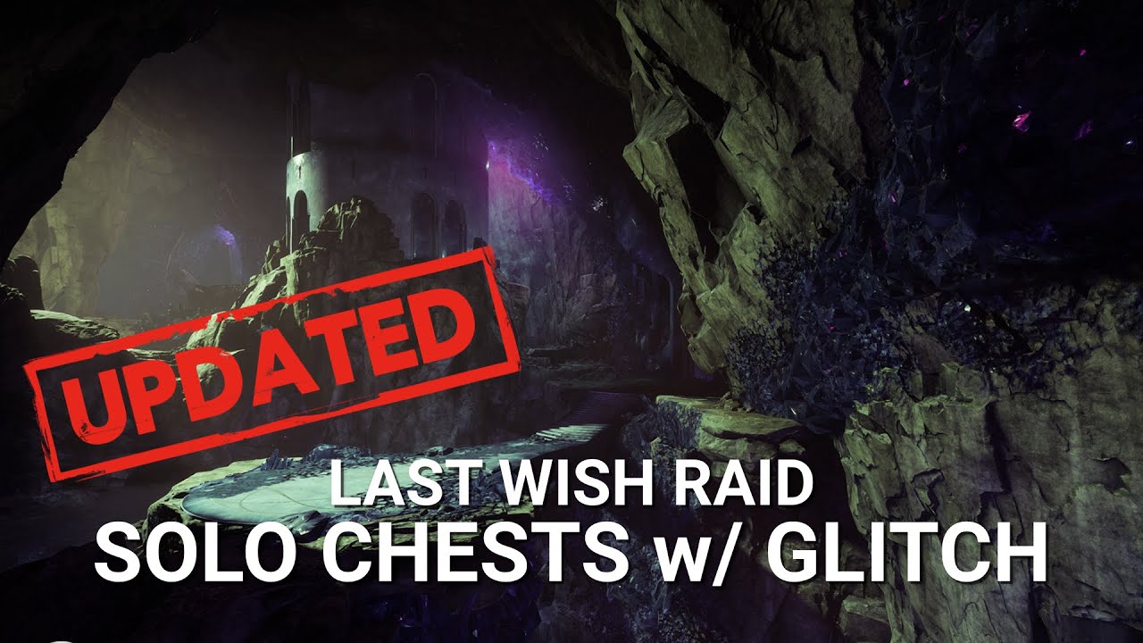 Updated - Last Wish Raid: Solo Easy Loot from Chests with Glitch - Destiny 2