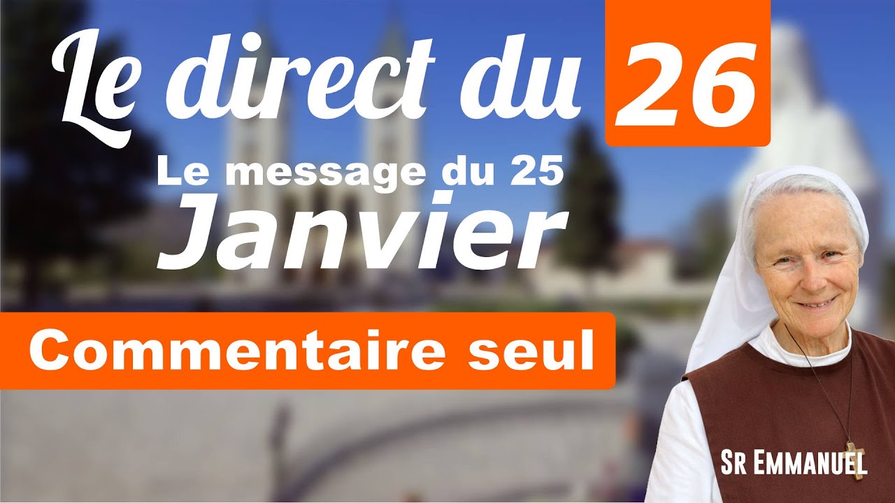 Message du 25 Janvier : 