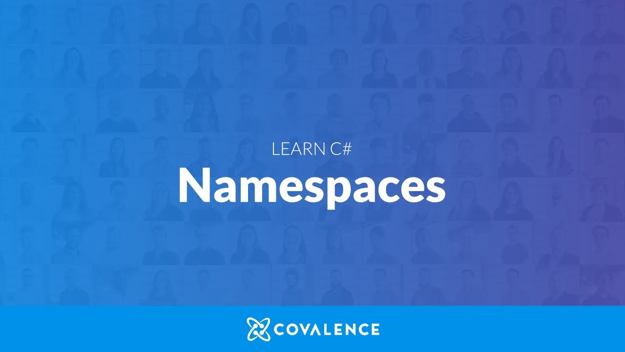 Learn C#: Namespaces