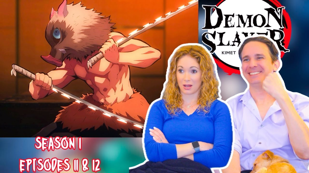 Demon Slayer Season 1 Reaction | Episodes 11 & 12 | DUB