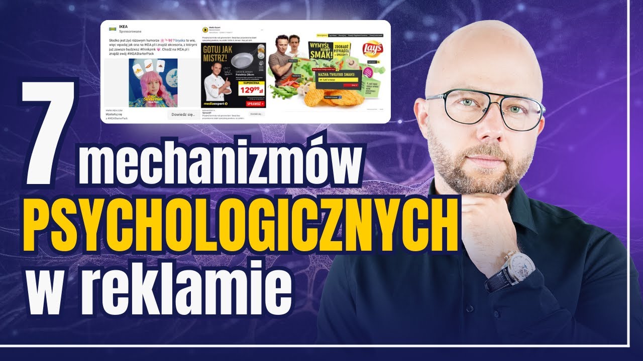 Mechanizmy psychologiczne w reklamie - sposób na skuteczny marketing firmy? | Dawid Bagiński
