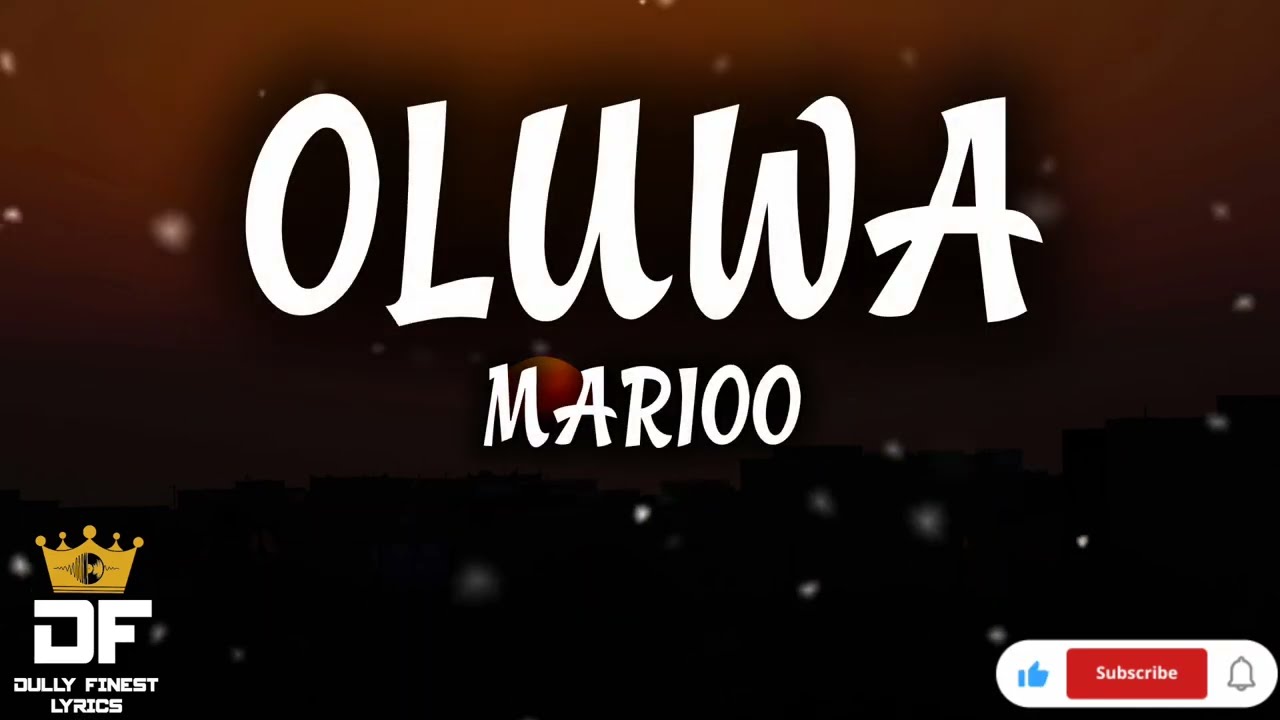 Marioo-Oluwa(lyrics)