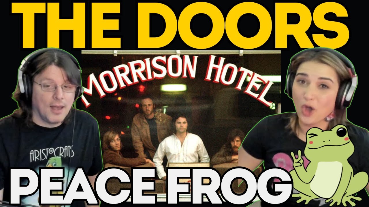 THE DOORS - Peace Frog/ Blue Sunday | OUR FIRST COUPLE REACTION | Funky Psychedelia & Protest Poetry