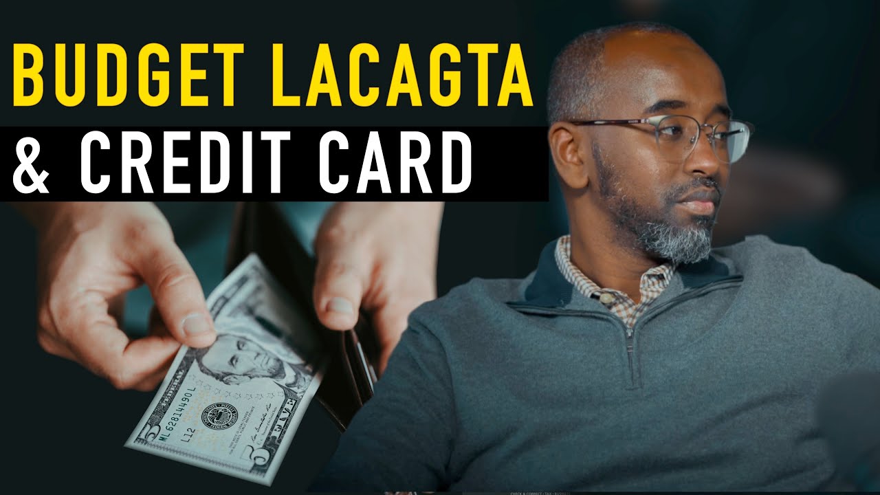 Baro Budgeting Lacagta, Credit Credit ka, iyo Sida Interest/Ribada la Iskaga iLaaliyo.