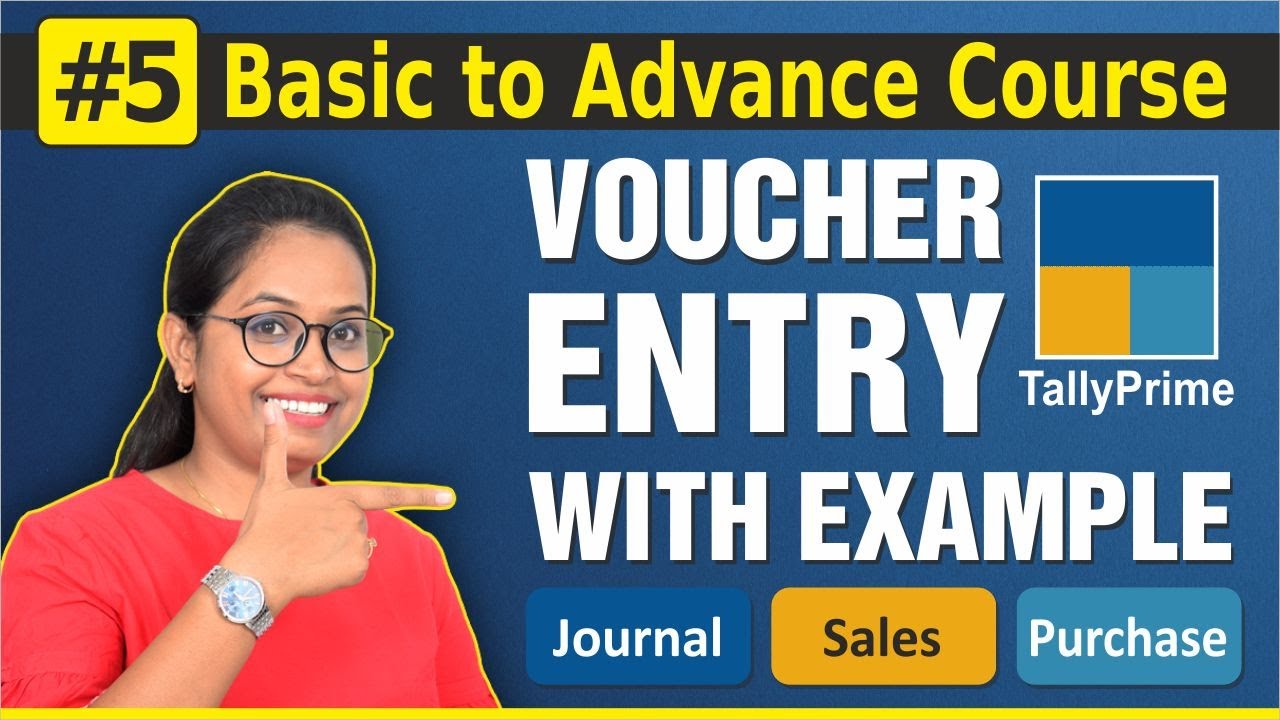 #5 Tally Prime- Voucher entry in Tally- &ldquo;Journal&rdquo;, &ldquo;Sales&rdquo;, &ldquo; Purchase&rdquo;