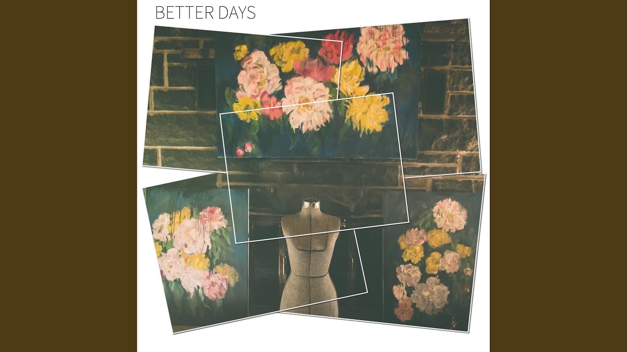 Better Days
