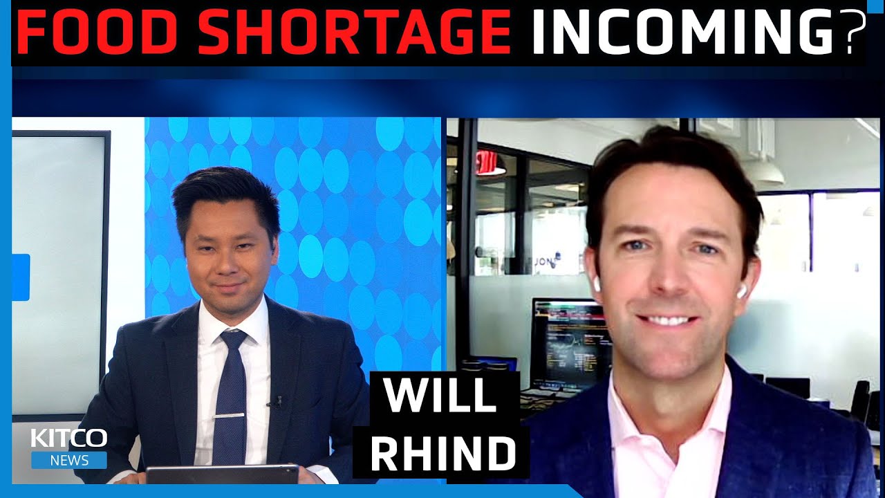 A food shortage is now a real risk, this is how everyone would be impacted - Will Rhind