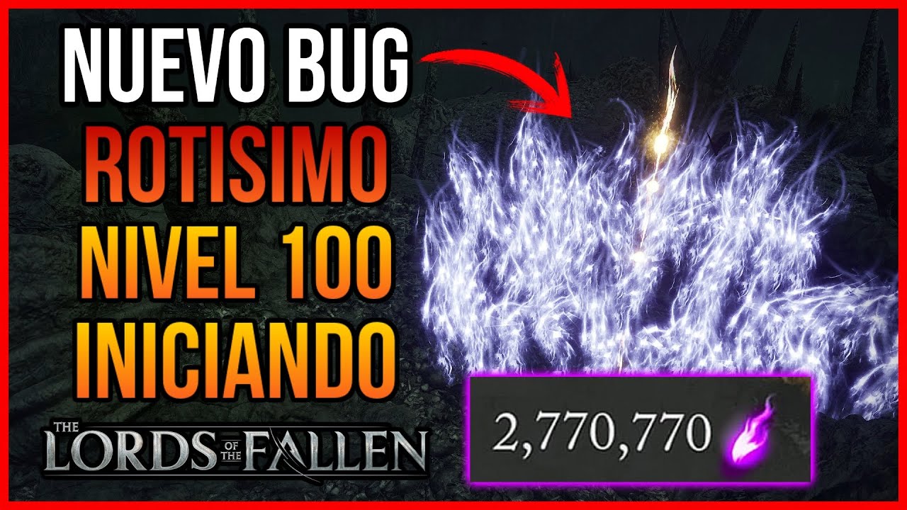 LORDS OF THE FALLEN - NUEVO BUG ROTO! NIVEL 100 INICIANDO!! FARMEO AFK!!!