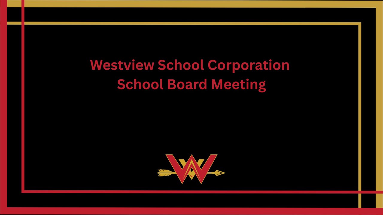 Westview School Board Meeting November 2025