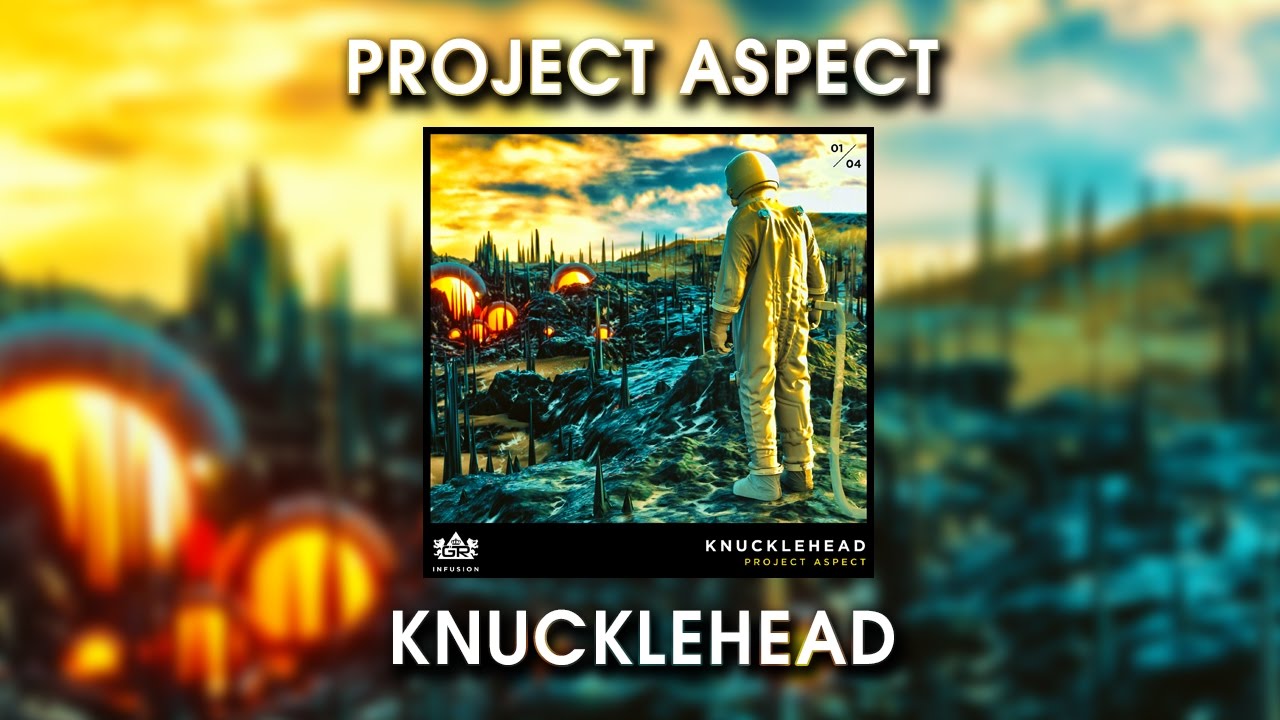 Project Aspect - Knucklehead